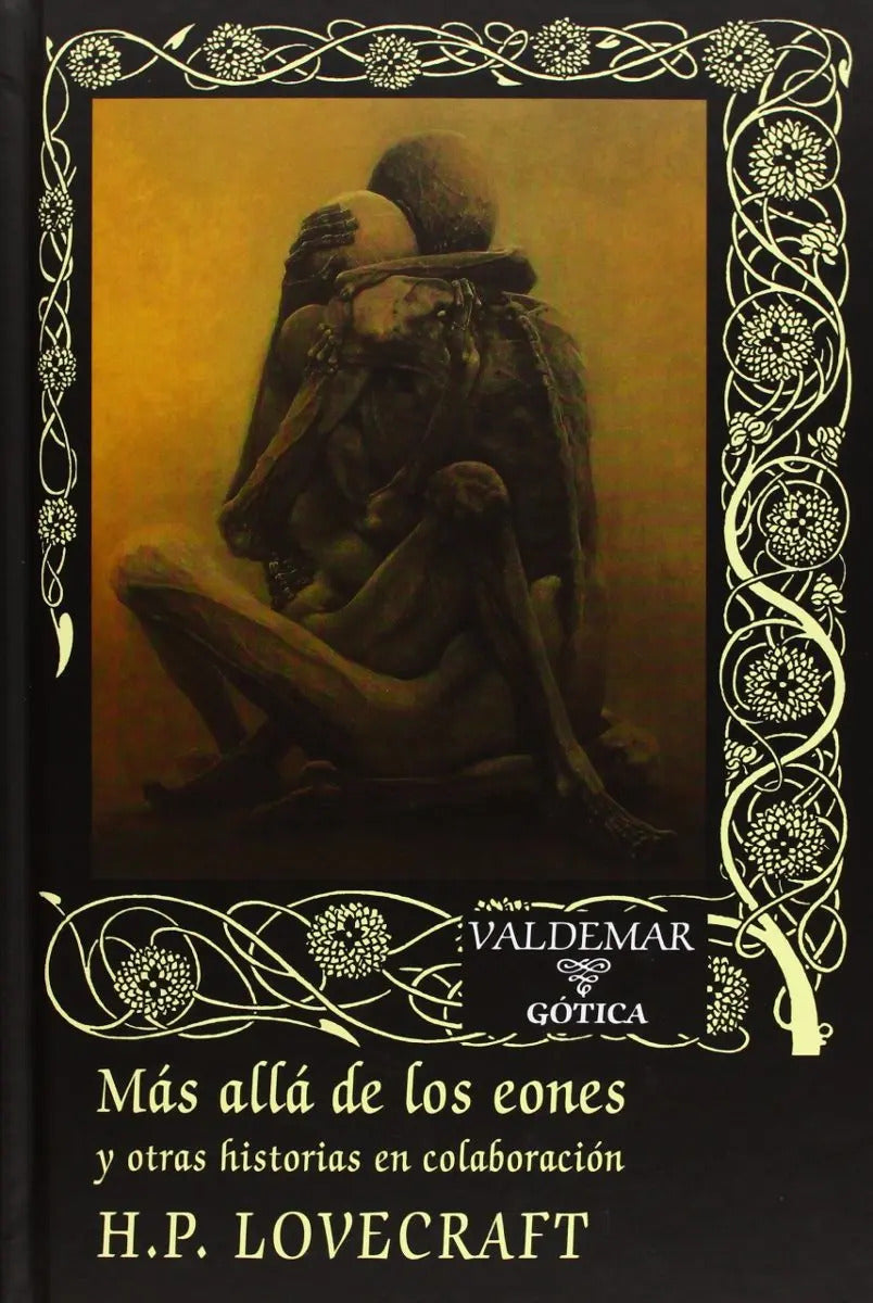 Portada de Más Allá De Los Eones H. P. Lovecraft Ed. Valdemar Gótica