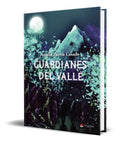Portada de Libro Guardianes Del Valle [ Natalia Puerta Casado] Original