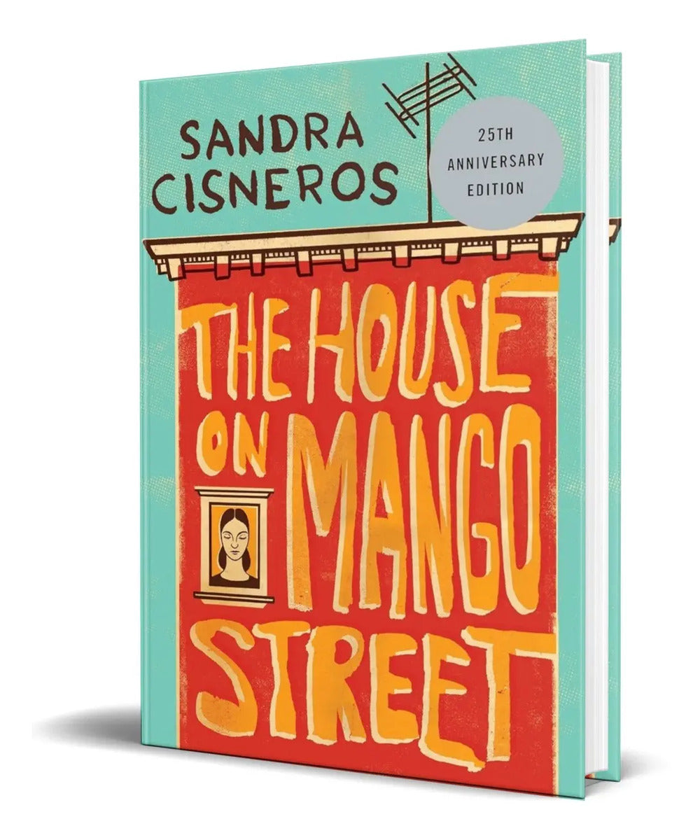 Portada de Libro The House On Mango Street [ Edición 25 Aniversario ]