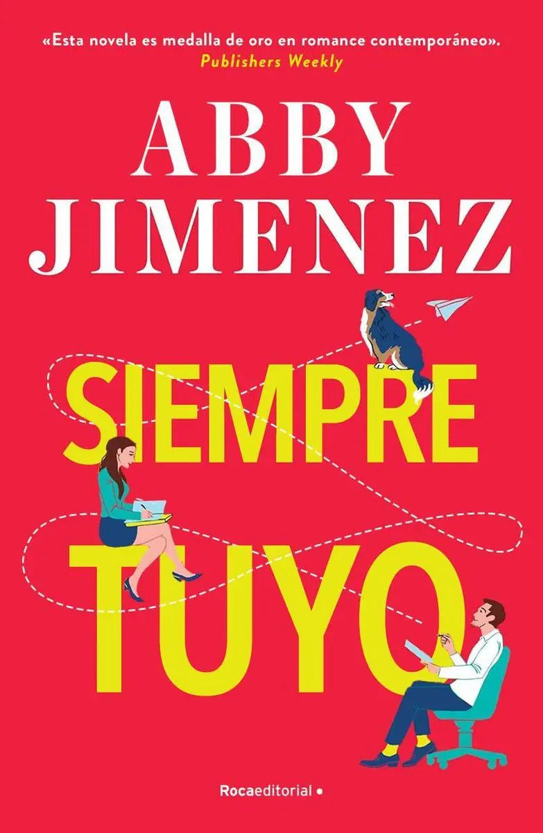 Portada de Siempre Tuyo, De Jimenez, Abby., Vol. 1. Editorial Roca Editorial, Tapa Blanda En Español, 2024