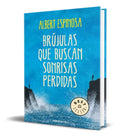 Portada de Libro Brújulas Que Buscan Sonrisas - Albert Espinosa