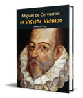 Portada de Libro Miguel De Cervantes [ El Insigne Hidalgo ] Original