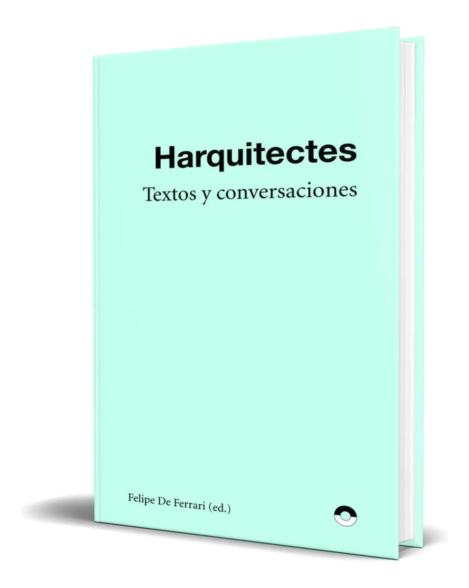 Portada de Libro Textos Y Conversaciones [ Harquitectes ] Original