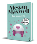 Portada de Libro Casi Una Novela [ Megan Maxwell ] Original