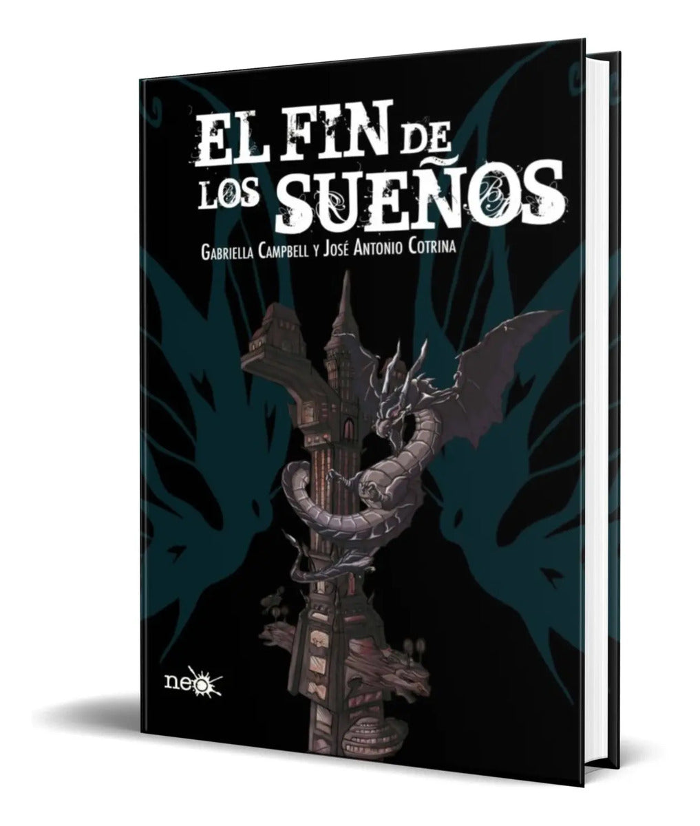 Portada de Libro El Fin De Los Sueños [ Jose Antonio Cotrina ] Original