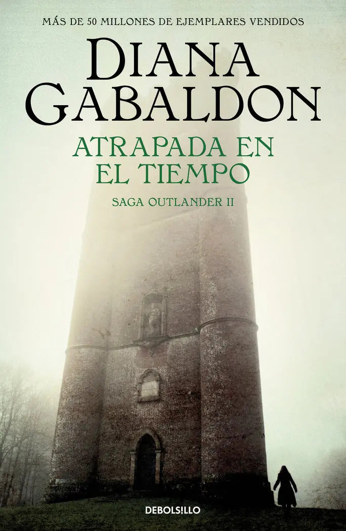 Portada de Atrapada En El Tiempo (saga Outlander 2), De Gabaldon, Diana. Saga Outlander Ii, Vol. 1. Editorial Debolsillo, Ta…
