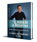 Portada de Libro El Poder De La Disciplina - Raimon Samsó [ Original ]