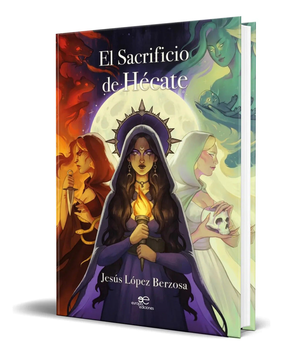 Portada de Libro El Sacrificio De Hécate [ Jesús López B. ] Original