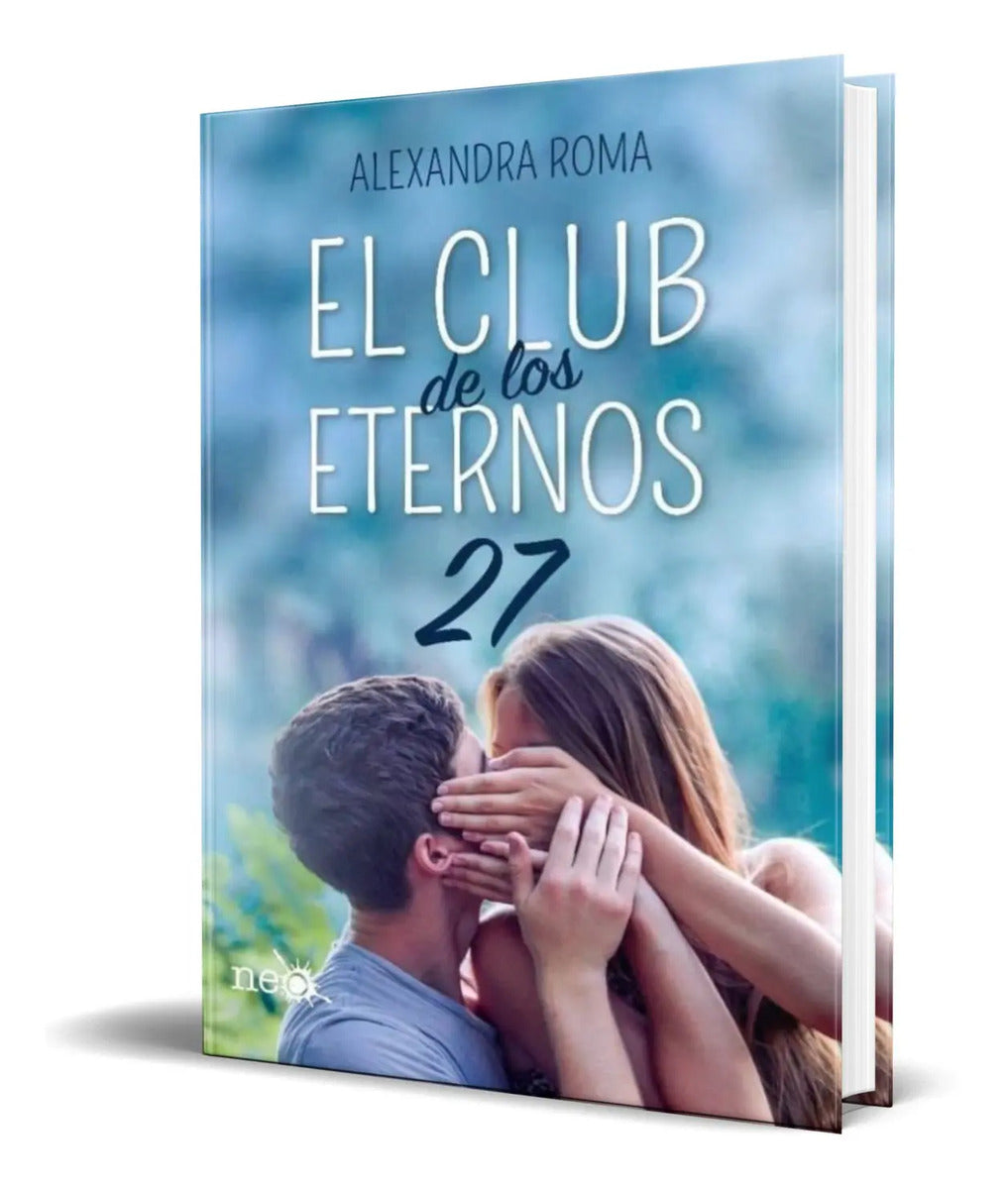 Portada de Libro El Club De Los Eternos 27 [ Alexandra Roma ] Original