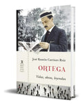 Portada de Libro Ortega. Vidas, Obras, Leyendas [ Original ], De José Ramón Carriazo Ruiz. Editorial Ediciones Cátedra, Tapa…