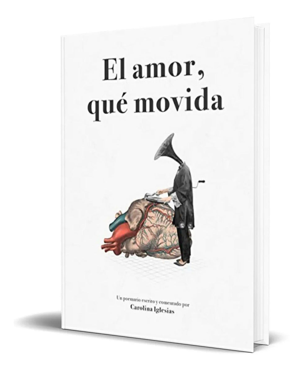 Portada de Libro El Amor, Qué Movida [ Carolina Iglesias ] Original