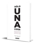Portada de Libro Solo Una Cosa [ Gary Keller ] Original