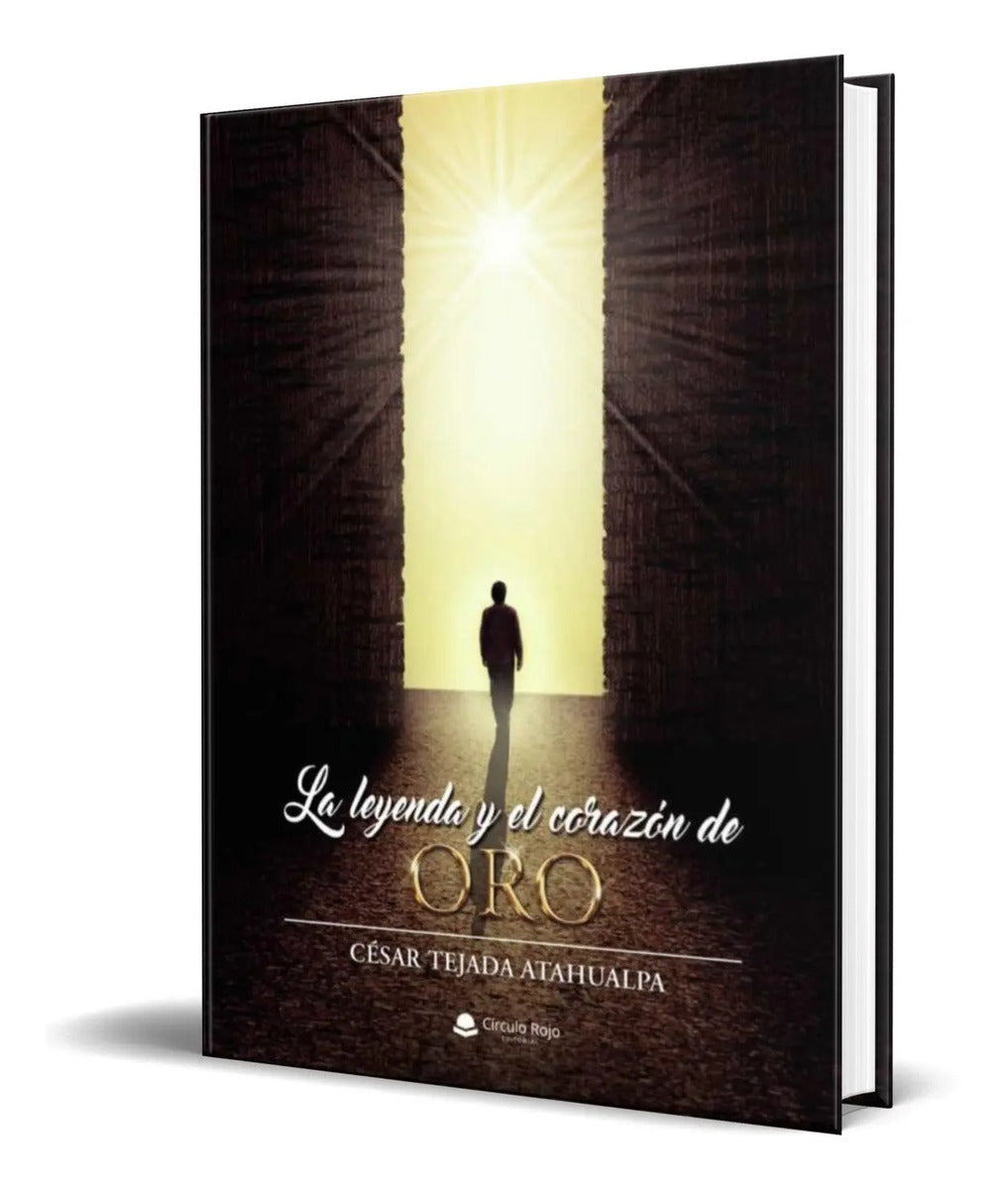 Portada de Libro La Leyenda Y El Corazon De Oro [ Original ]
