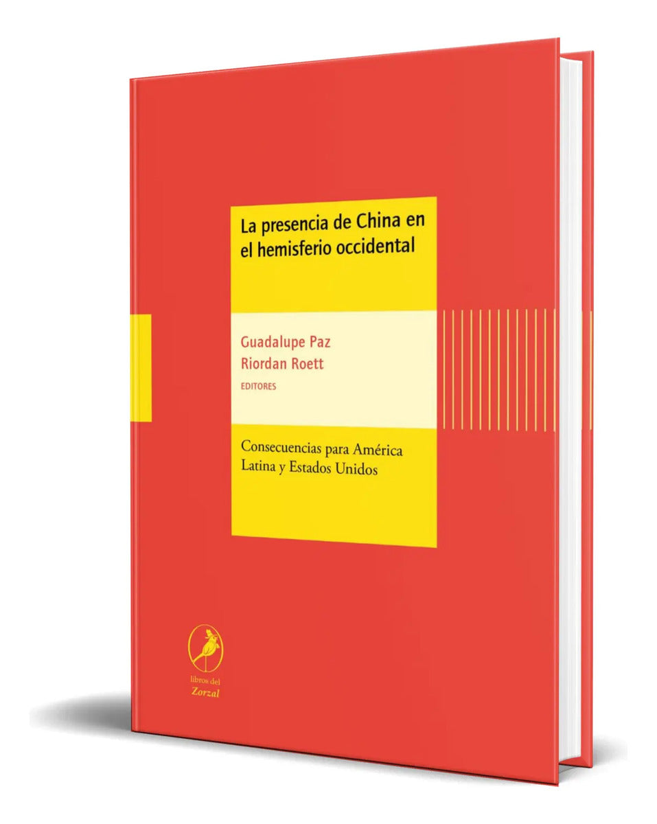Portada de Libro La Presencia De China En El Hemisferio Occidental