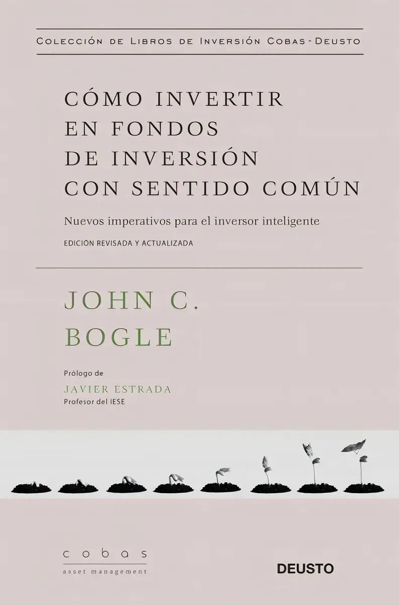 Portada de Cómo Invertir En Fondos De Inversión Con Sentido Común, De John C. Bogle. Editorial Deusto, Tapa Dura En Español,…