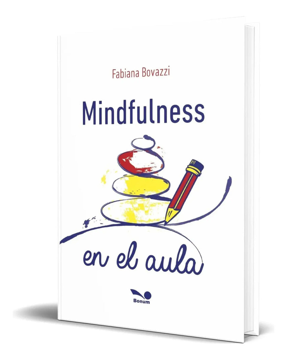 Portada de Libro Mindfulness En El Aula [ Fabiana Bovazzi ] Original