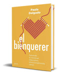 Portada de Libro El Bienquerer Aprende A Construir Relaciones Original
