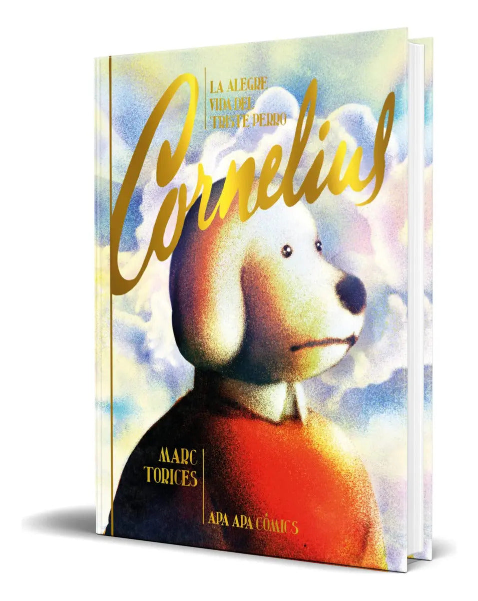 Portada de Libro La Alegre Vida Del Perro Cornelius [ Original ], De Marc Torices. Editorial Apa Apa Comics, Tapa Blanda En…