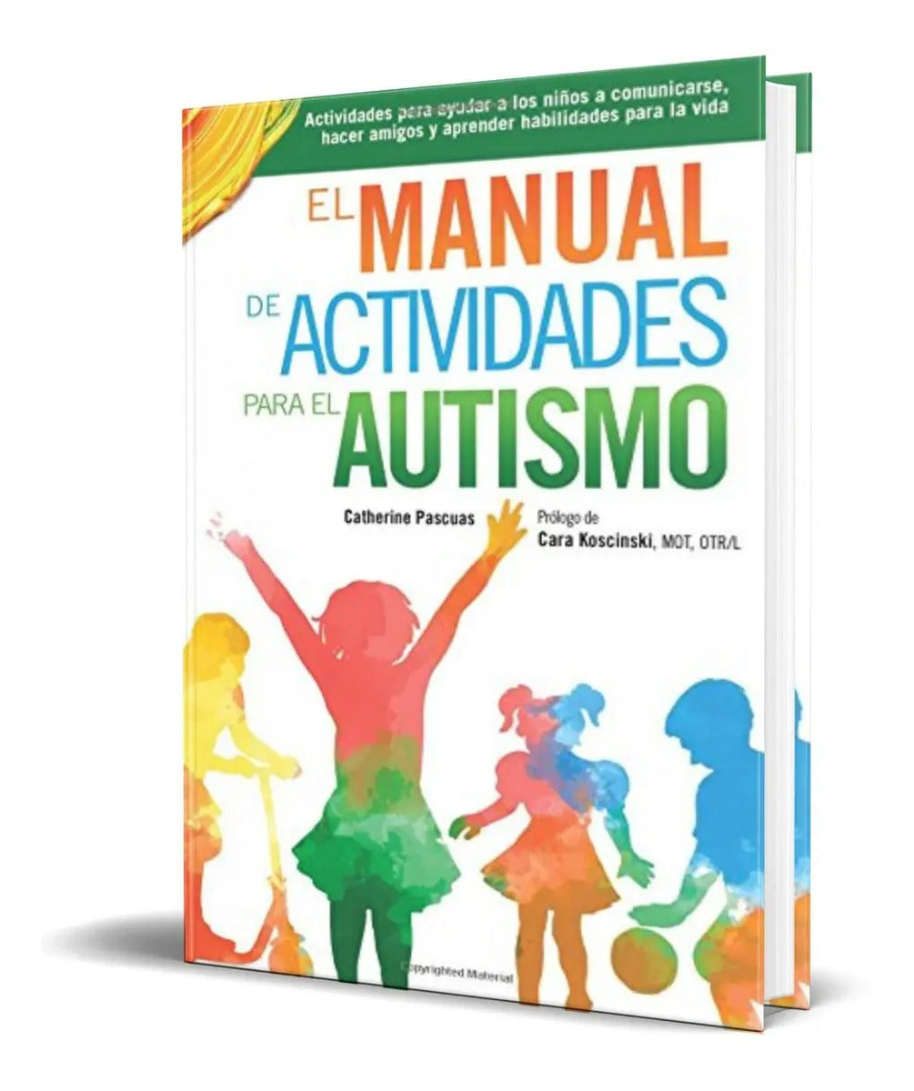 Portada de El Manual De Actividades Para El Autismo: Actividades Para