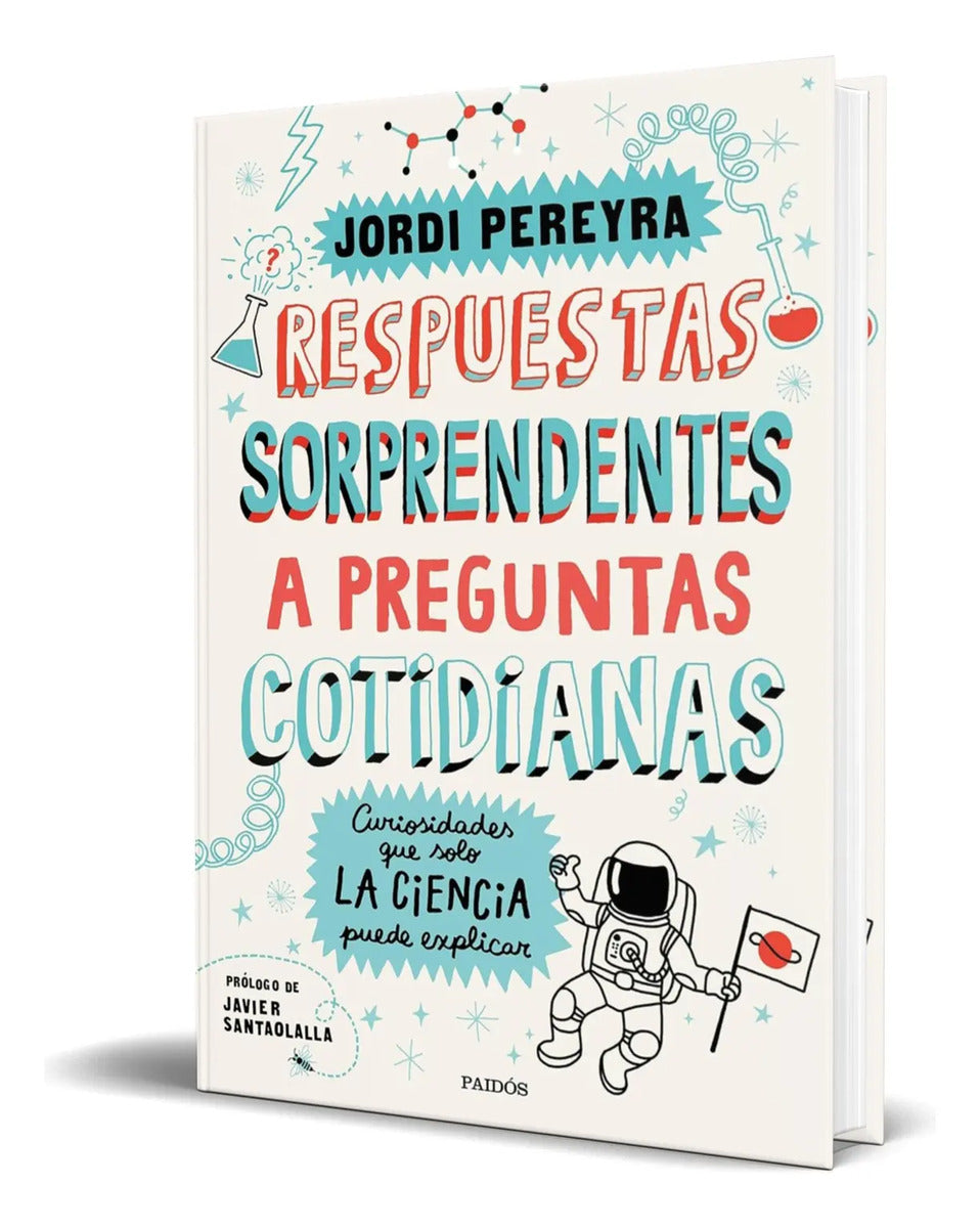 Portada de Libro Respuestas Sorprendentes A Preguntas Cotidianas