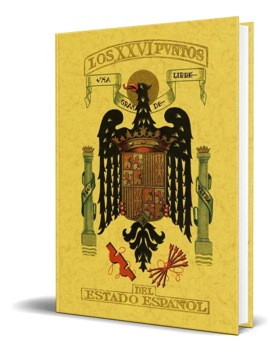 Portada de Libro Los Veintiseis Puntos Del Estado Español [ Original ], De Falange Española Tradicionalista Y,de Las J.o.n.s…