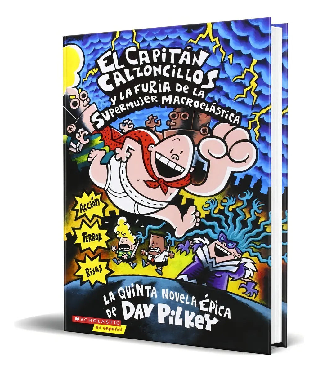 Portada de Libro El Capitán Calzoncillos Y La Furia De La Supermujer -