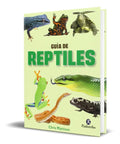 Portada de Libro Guía De Reptiles [ 340 Fotografías A Color ] Original