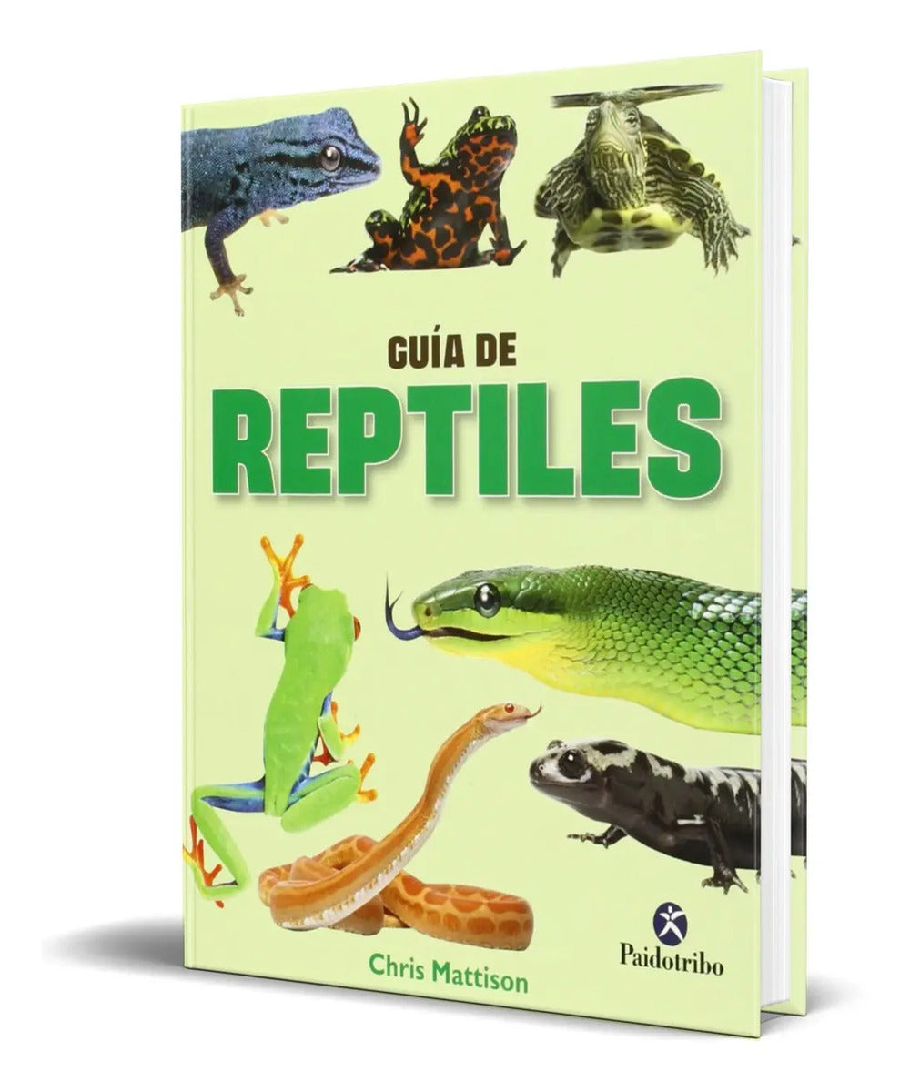 Portada de Libro Guía De Reptiles [ 340 Fotografías A Color ] Original