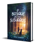 Portada de Libro El Bosque De Los Susurros [ Greg Howard ] Original