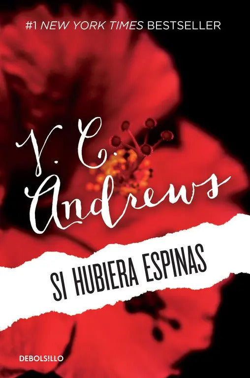 Portada de Si Hubiera Espinas ( Saga Dollanganger 3 ), De Andrews, V.c.. Bestseller Editorial Debolsillo, Tapa Blanda En Esp…