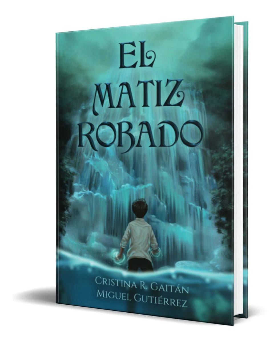 Portada de Libro El Matiz Robado [ Cristina R. Gaitán ] Original