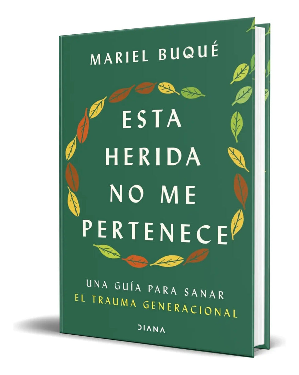 Portada de Libro Esta Herida No Me Pertenece [ Dra. M. Buqué ] Original