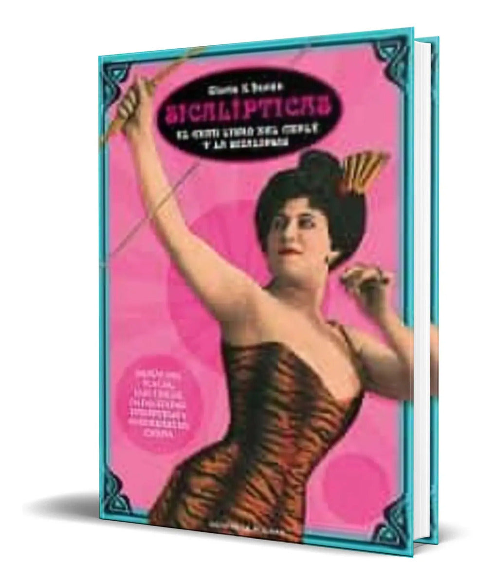 Portada de Sicalipticas [ El Gran Libro Del Cuple Y La Sicalipsis ]