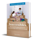 Portada de Inaccesibles [ Herramientas Para Nuestros Hijos ] Original