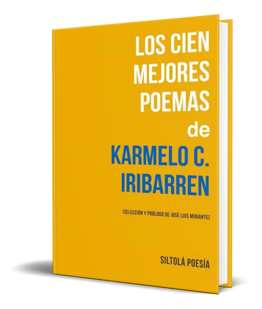Portada de Libro Los Cien Mejores Poemas De Karmelo C. Iribarren