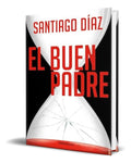 Portada de Libro El Buen Padre Indira Ramos [ Santiago Diaz ] Original