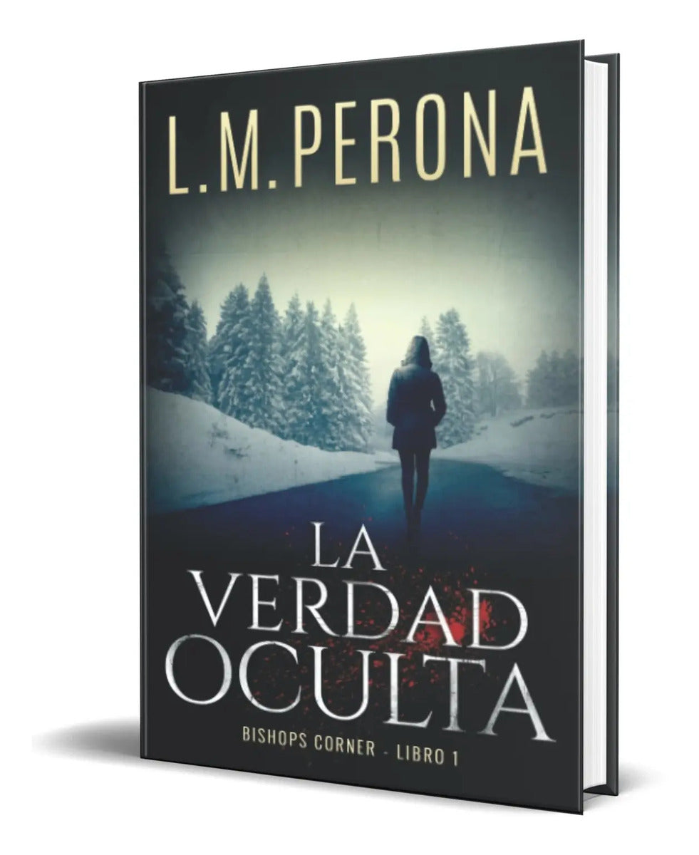 Portada de Libro La Verdad Oculta [ L. M. Perona ] Original