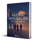 Portada de Libro Llora Jerusalen [ Santiago Herraiz ] Original