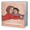 Portada de Libro Siempre Te Querre [ Robert Munsch ] Original