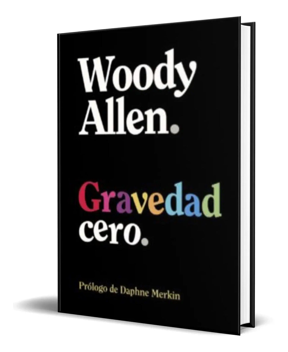 Portada de Libro Gravedad Cero [ Woody Allen ] Original