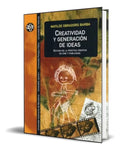 Portada de Libro Creatividad Y Generación De Ideas [ Original ]