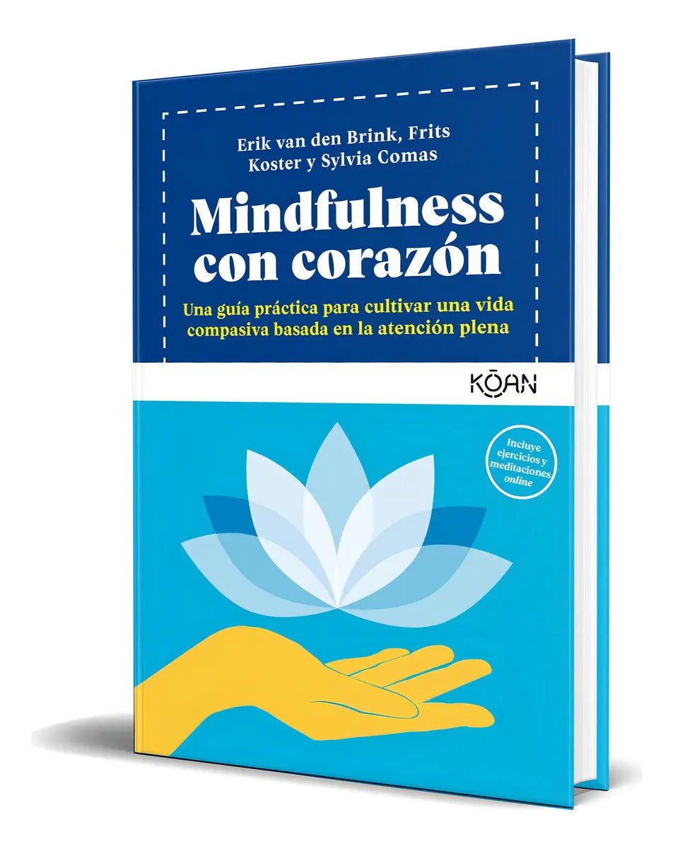 Portada de Libro Mindfulness Con Corazón [ Sylvia Comas ] Original, De Sylvia Comas. Editorial Ediciones Koan, Tapa Blanda E…