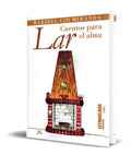 Portada de Libro Lar. Cuentos Para El Alma [maribel Miranda] Original