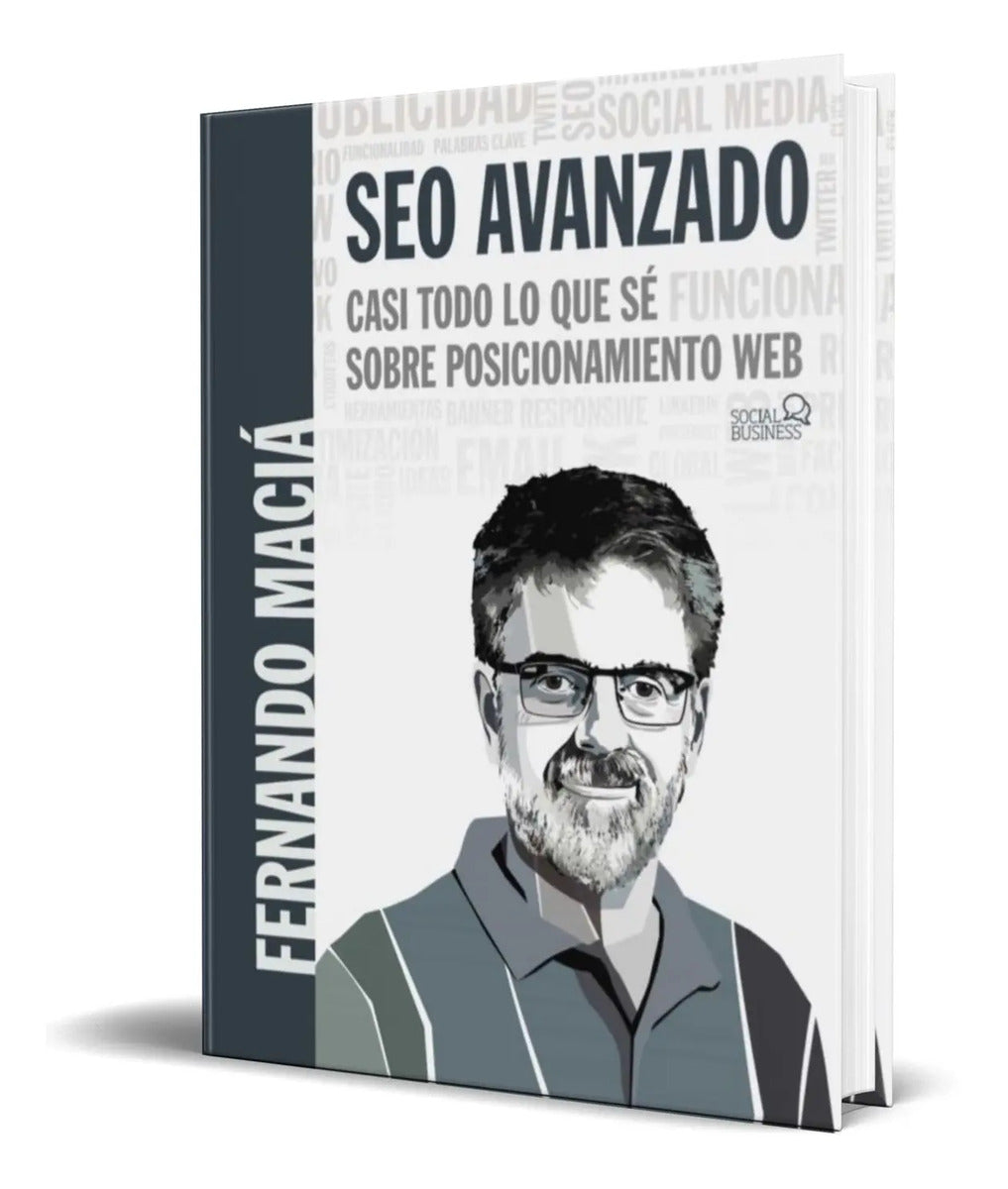 Portada de Seo Avanzado Casi Todo Lo Que Se Sobre Posicionamiento Web