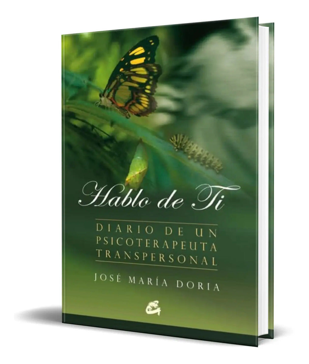 Portada de Hablo De Ti [ Diario De Un Psicoterapeuta Transpersonal ]