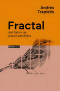 Portada de Fractal: Del Salón De Pasos Perdidos, De Trapiello, Andres., Vol. 0. Editorial Alianza Editorial, Tapa Bolsillo,…