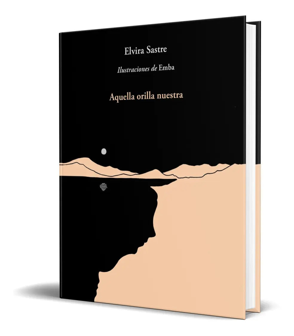 Portada de Libro Aquella Orilla Nuestra [ Pasta Dura ] Original