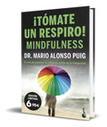 Portada de Tómate Un Respiro Mindfulness [ Mario Alonso Puig ] Original