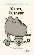 Portada de Libro Yo Soy Pusheen ( I Am Pusheen ) En Español [ Dhl ]