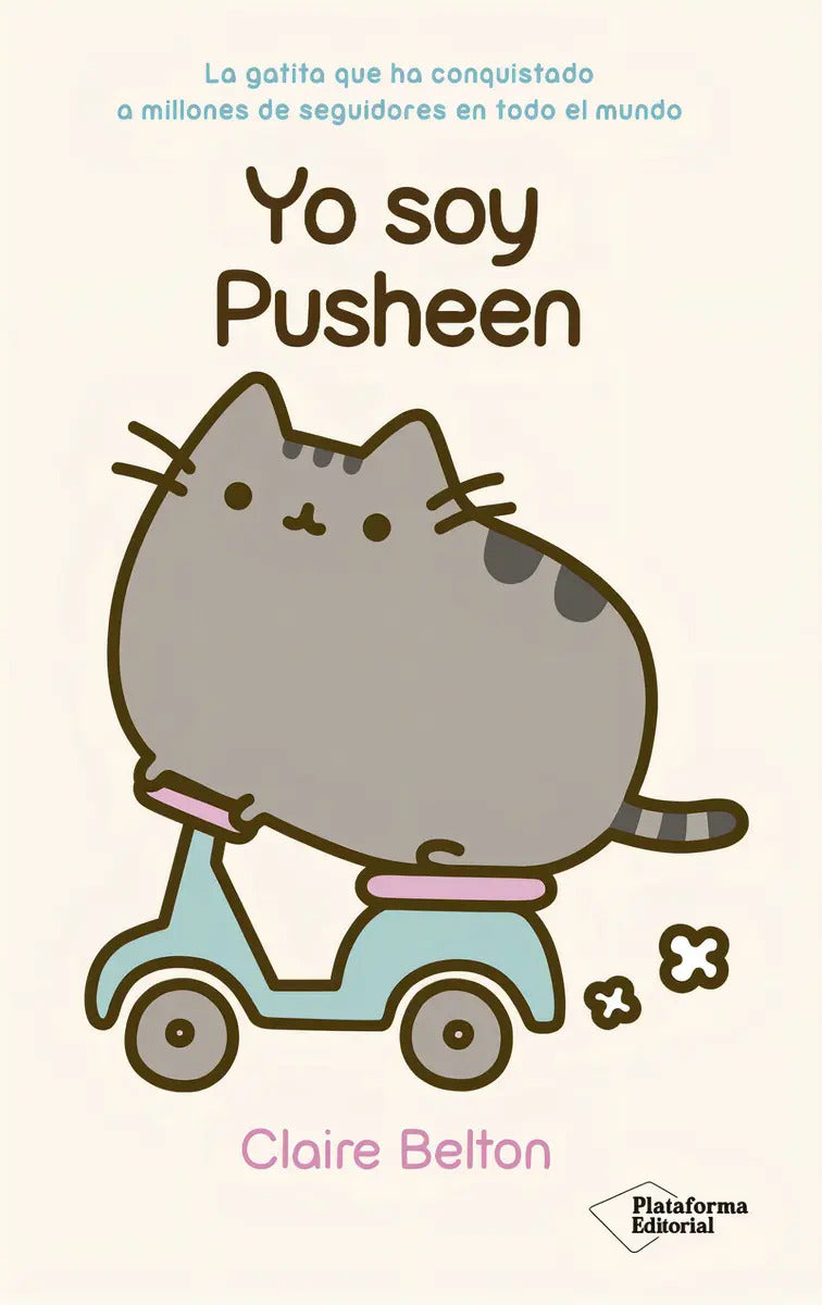 Portada de Libro Yo Soy Pusheen ( I Am Pusheen ) En Español [ Dhl ]